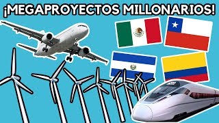15 MEGAPROYECTOS QUE CAMBIARÁN A AMÉRICA LATINA