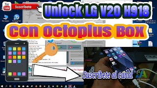 Unlock LG V20 H918 con Octoplus.