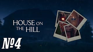Прохождение House On The Hill Серия 4 "Крах всех теорий"