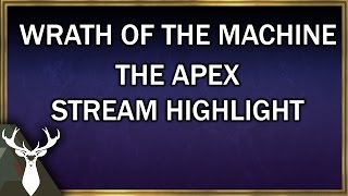 Wrath of the Machine: Apex, Death Zamboni (Stream Highlight)