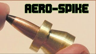 AERO-SPIKE  -  Like a Miniature Abrams  tank round