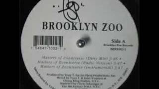 Brooklyn Zoo- Masters Of The Zooniverse