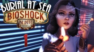 BioShock Infinite: Burial at Sea прохождение. Часть 1
