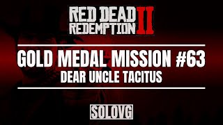RED DEAD REDEMPTION 2 - Dear Uncle Tacitus | Gold Medal Mission #63