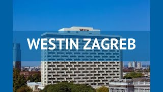 WESTIN ZAGREB 5* Хорватия Загреб обзор – отель ВЕСТИН ЗАГРЕБ 5* Загреб видео обзор