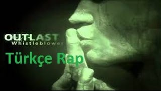 Outlast Türkçe Rap