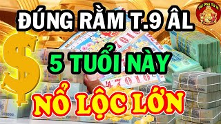 5 Con Giáp Được Thần Tài Báo Mộng, Giàu Nhanh Như Vũ Bão Đúng Rằm Tháng 9 ÂL