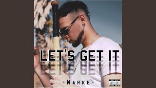 Let's Get It