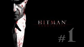 Hitman: Absolution - Убийство Дианы. (Серия 1.).