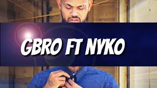 G BRO FT NYKO - Kita stòf