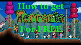 HOW TO GET TERRARIA 1.3.0.8 FOR FREE 2016!