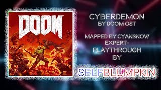 Beat Saber - Cyberdemon - DOOM OST - Mapped by CyanSnow