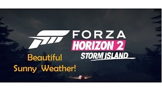 Forza Horizon 2   Storm Island Beautiful Good Weather