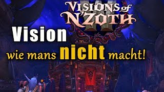 NOOB FAIL! GIMP FEHLER Verstörende Visionen Orgrimmar - let's play wow 8.3 bfa german deutsch