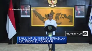 IMF Minta Jokowi Hapus Hilirisasi, Bahlil: IMF Lagi Tidur!