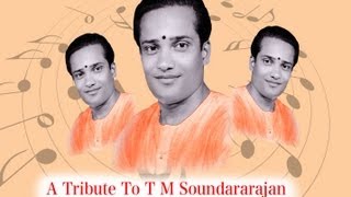 A Tribute to TM Soundararajan | Vol 1 - Jukebox