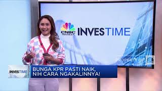 Tips ‘Ngakalin’ KPR Saat Bunga Lagi Naik