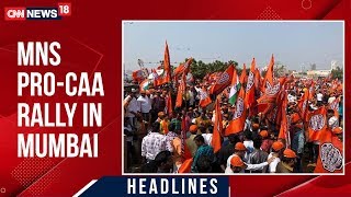 Raj Thackeray's MNS Holds Pro-CAA Mega Rally In Mumbai Against Illegal Immigrants | CNN News18
