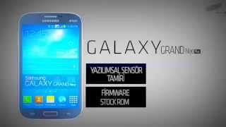 Galaxy Grand Neo Plus (I9060I) Firmware-Stock Rom- Orjinal Hale Geri Döndürme Sensör Sorunu