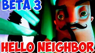 ПРИВЕТ СОСЕД БЕТА 3 ОБЗОР И ПРОХОЖДЕНИЕ!HELLO NEIGHBOR BETA 3!HELLO NEIGHBOUR!ТАЙНЫ!СЕКРЕТЫ!НОВОСТИ!