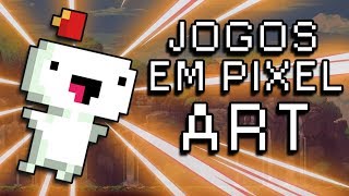 JOGOS EM PIXEL ART