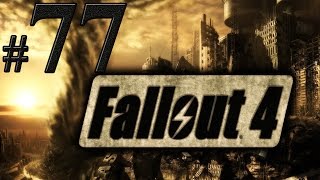 Fallout 4 Прохождение #77
