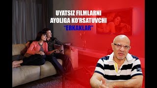 #55 DOKTOR-D: UYATSIZ FILMLAR KO'RMANG!!! AKS HOLDA...