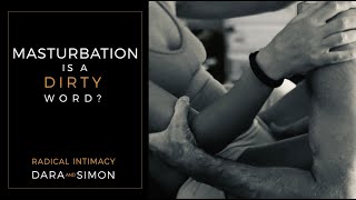 MASTURBATION IS A DIRTY WORD? ★ LIVE TALK Dara & Simon
