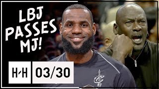 LeBron James PASSES MJ! Full Highlights vs Pelicans (2018.03.30) - 27 Pts, 11 Ast, CLUTCH AGAIN!