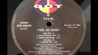 T.H.K. - Feel So Good