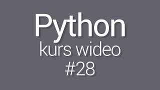 Kurs Python 3 - lekcja 28 - Gui Tkinter - Grid