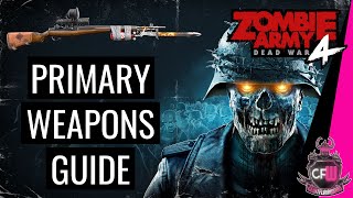 Zombie Army 4 - Best in slot Primary Weapons Guide!!