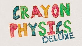 EL ARTE DE DIBUJAR CUALQUIER MIERDA! - Crayon Physics Deluxe