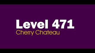 Candy Crush Saga level 471 Help,Tips,Tricks and Cheats