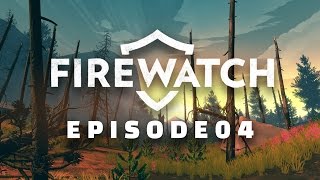 DELILAH THE FLIRT - Firewatch #4 w/ TheKingNappy!