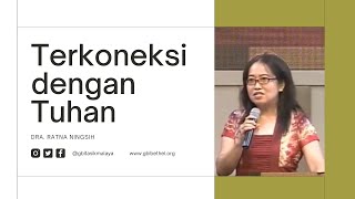 Ibu Dra. Ratna Ningsih TERKONEKSI DENGAN TUHAN YESUS Minggu31Jan2016 GBI Tasikmalaya