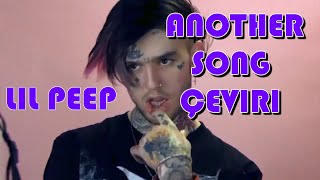 Lil Peep - Another Song (Türkçe Çeviri)