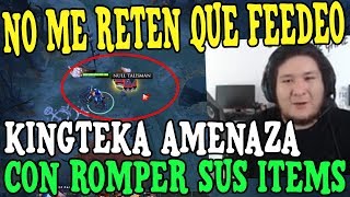KINGTEKA AMENAZA A SU TEAM DE HERALDOS CON ROMPER TODOS SUS ITEMS Y FEEDEAR POR TOXICOS