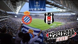 FM 2018| ЛИГА ЧЕМПИОНОВ ГРУППОВОЙ ЭТАП || 2 ТУР ЭСПАНЬОЛ - БЕШИКТАШ