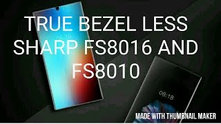 SHARP FS8010|FS8016|Real bezelless