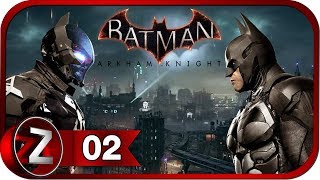 Batman: Arkham Knight/Бэтмен: Рыцарь Аркхема ➤ Испытания ➤ Прохождение #2