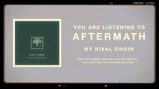 Rival Choir - Aftermath