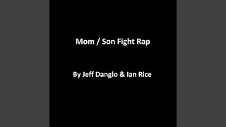 Mom / Son Fight Rap