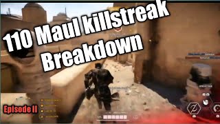 110 + Maul killstreak Breakdown (episode II)
