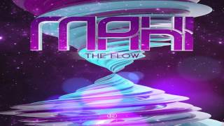 MaHi - The Flow (Original Mix) 【HQ】