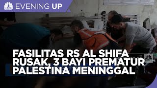 Fasilitas RS Al-Shifa Rusak, 3 Bayi Prematur Palestina Meninggal