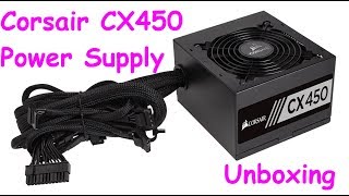 Corsair CX450 - 450W Power Supply - Unboxing