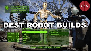 Fallout 4 - Best Robot Builds!