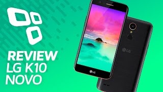 LG K10 Novo - Review - TecMundo