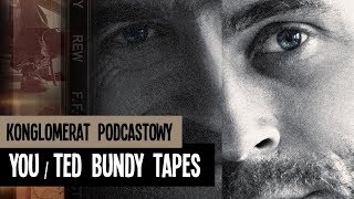Moje seriale cz. 47: Sezon 2018/2019 - You/Conversation with a Killer: The Ted Bundy Tapes